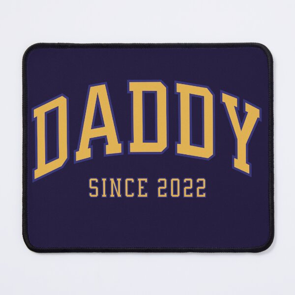 Item preview, Daddy - Since 2022 designed and sold by Rhu Creations.