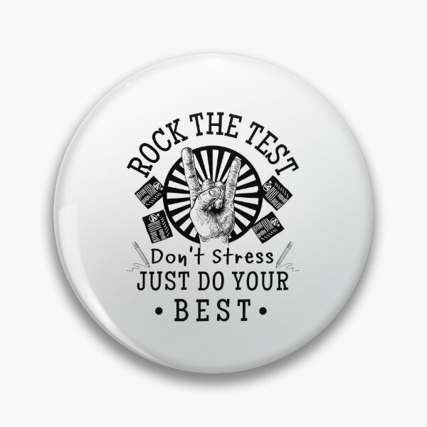 Item preview, Rock The Test Don't Stress Just Do Your Best (Teacher Student Test Day Gift) designed and sold by i-longmanshop.