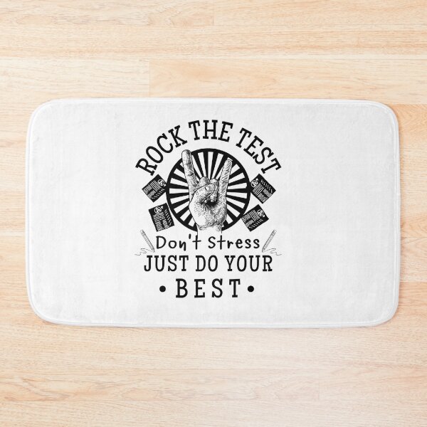 Item preview, Rock The Test Don't Stress Just Do Your Best (Teacher Student Test Day Gift) designed and sold by i-longmanshop.