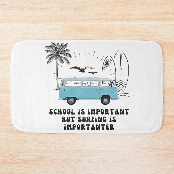 Item preview, school is important but surfing is important designed and sold by yassminishop.