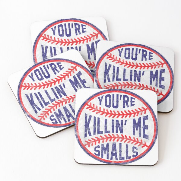 Item preview, You're Killin Me Smalls Funny designer Baseball designed and sold by LeCrayon.