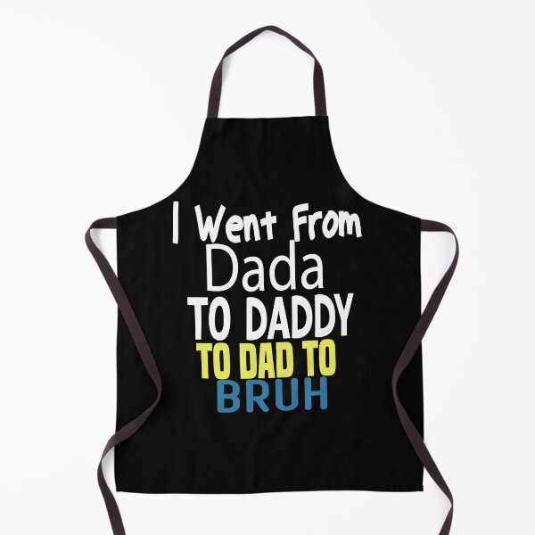 Item preview, Men's I Went From Dada To Daddy To Dad To Bruh designed and sold by ZOUBAH.