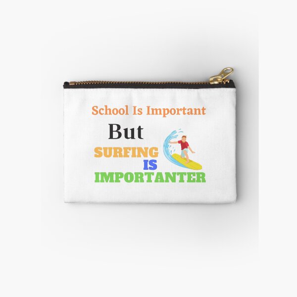 Item preview,  school is important but surfing is important designed and sold by yassminishop.