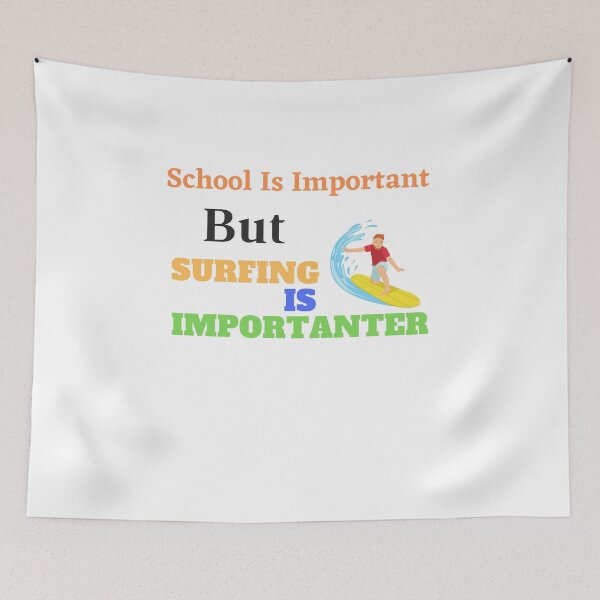 Item preview,  school is important but surfing is important designed and sold by yassminishop.