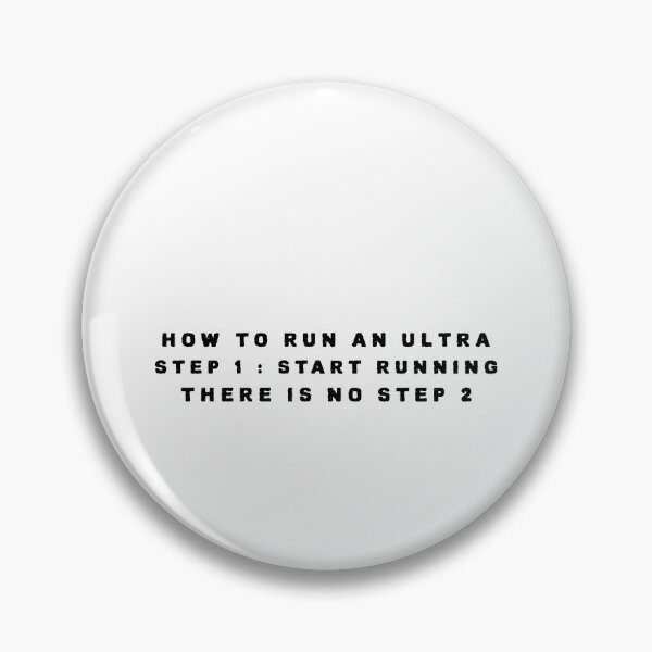 Item preview, Ultra Marathon: Step 1 start running there is no step 2 designed and sold by Whatalifestyle.