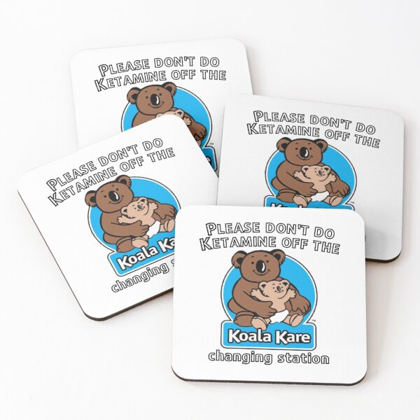 Item preview, Please Don't Do Ketamine Off The Koala Kare Changing Station shirt designed and sold by Austyn Rogahn.