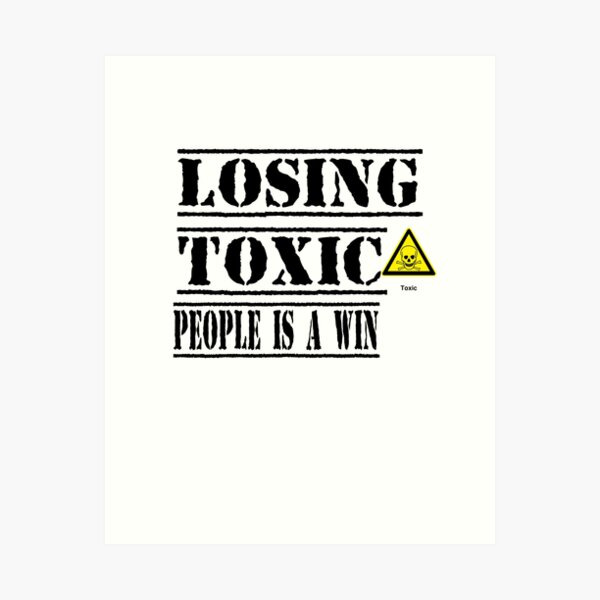 Aperçu de l'œuvre LOSING TOXIC PEOPLE IS A WIN créée et vendue par leicha.