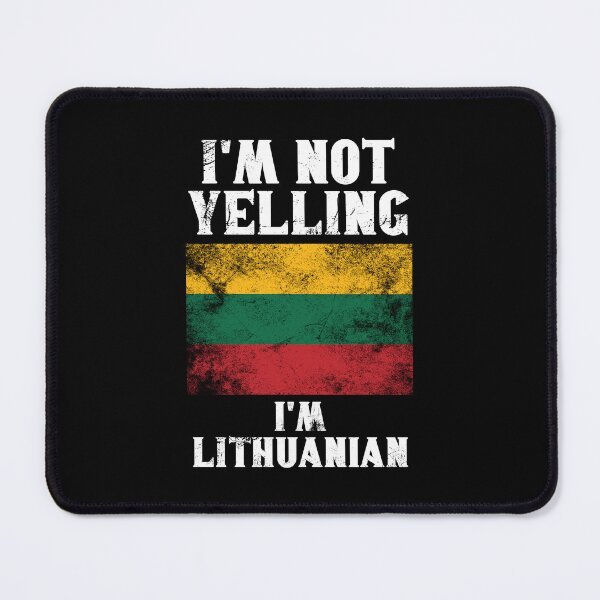 Item preview, Funny Lithuanian Gift: I'm Not Yelling, I'm Lithuanian - Retro Lithuania Flag - Lithuania Pride designed and sold by Adexyl.