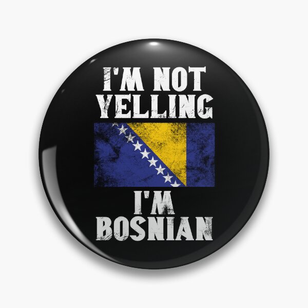 Item preview, Funny Bosnian Gift: I'm Not Yelling, I'm Bosnian - Retro Bosnia Herzegovina Flag - Bosnia Herzegovina Pride designed and sold by Adexyl.