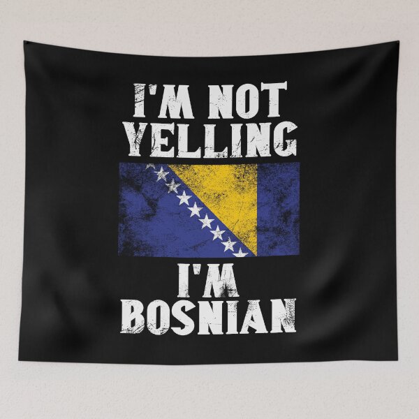 Item preview, Funny Bosnian Gift: I'm Not Yelling, I'm Bosnian - Retro Bosnia Herzegovina Flag - Bosnia Herzegovina Pride designed and sold by Adexyl.