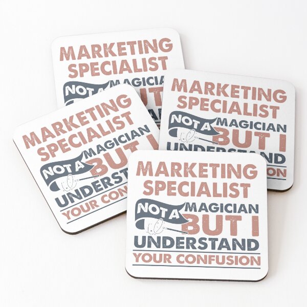 Item preview, Marketing Specialist Not A Magician But I Understand Your Confusion designed and sold by Mmmm3344.