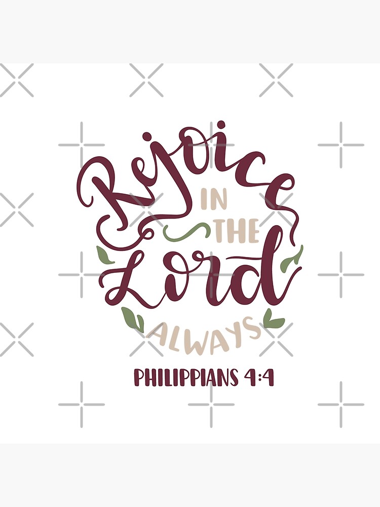 Rejoice in the Lord always, again I say rejoice.” & Sticker Pack ...