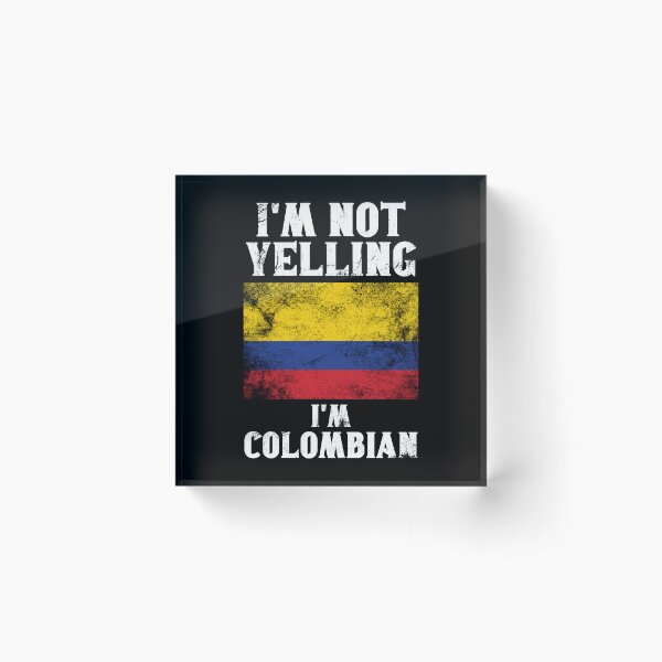 Item preview, Funny Colombian Gift: I'm Not Yelling, I'm Colombian - Retro Colombia Flag - Colombia Pride designed and sold by Adexyl.
