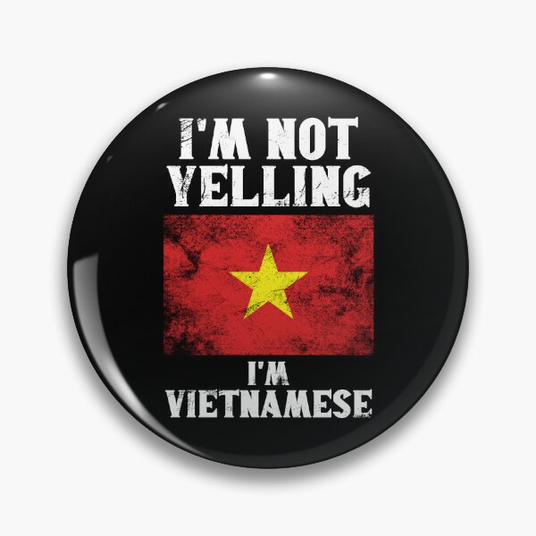 Item preview, Funny Vietnamese Gift: I'm Not Yelling, I'm Vietnamese - Retro Vietnam Flag - Vietnam Pride designed and sold by Adexyl.