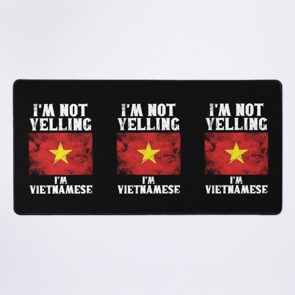 Item preview, Funny Vietnamese Gift: I'm Not Yelling, I'm Vietnamese - Retro Vietnam Flag - Vietnam Pride designed and sold by Adexyl.