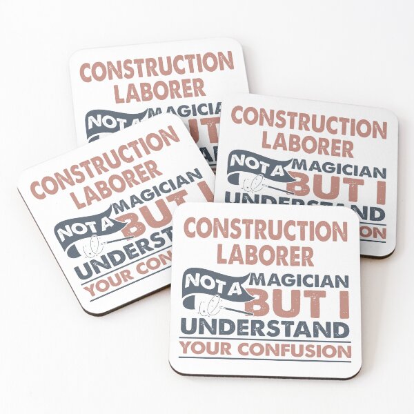 Item preview, Construction Laborer Not A Magician But I Understand Your Confusion designed and sold by Mmmm3344.