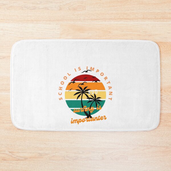 Item preview,  school is important but surfing is important designed and sold by yassminishop.