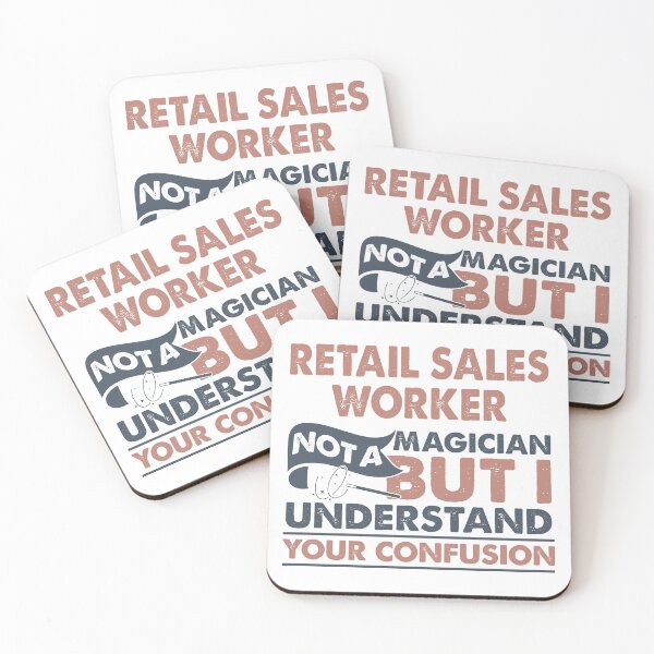 Item preview, Retail Sales Worker Not A Magician But I Understand Your Confusion designed and sold by Mmmm3344.