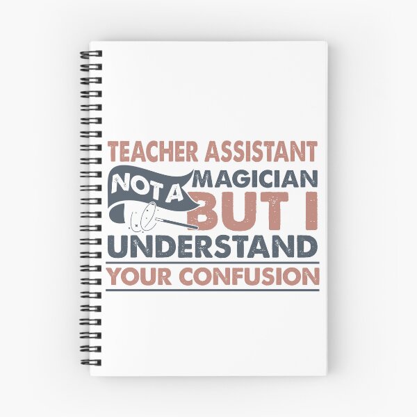 Item preview, Teacher Assistant Not A Magician But I Understand Your Confusion designed and sold by Mmmm3344.