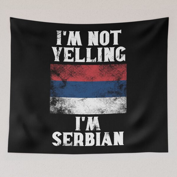 Item preview, Funny Serbian Gift: I'm Not Yelling, I'm Serbian - Retro Serbia Flag - Serbia Pride designed and sold by Adexyl.