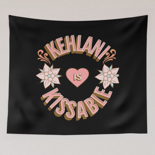 Item preview, Kehlani is Kissable - First Names - Birthday Gifts - Alliteration Fans designed and sold by epicthoughts.