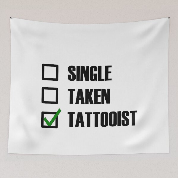 Item preview, Funny Essentials: Single Taken Tattooist Green tick check box - Sleek white typography black outline design designed and sold by Deegital18.