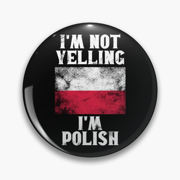 Item preview, Funny Polish Gift: I'm Not Yelling, I'm Polish - Retro Poland Flag - Poland Pride designed and sold by Adexyl.