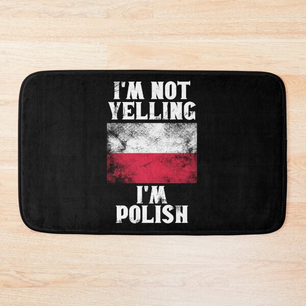Item preview, Funny Polish Gift: I'm Not Yelling, I'm Polish - Retro Poland Flag - Poland Pride designed and sold by Adexyl.