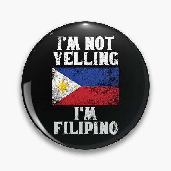 Item preview, Funny Filipino Gift: I'm Not Yelling, I'm Filipino - Retro Philippines Flag - Philippines Pride designed and sold by Adexyl.