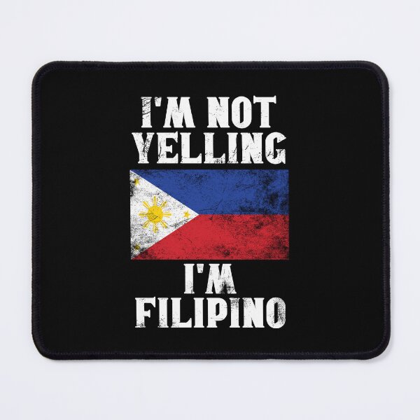 Item preview, Funny Filipino Gift: I'm Not Yelling, I'm Filipino - Retro Philippines Flag - Philippines Pride designed and sold by Adexyl.