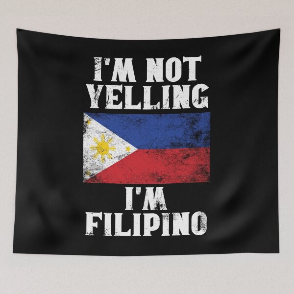 Item preview, Funny Filipino Gift: I'm Not Yelling, I'm Filipino - Retro Philippines Flag - Philippines Pride designed and sold by Adexyl.