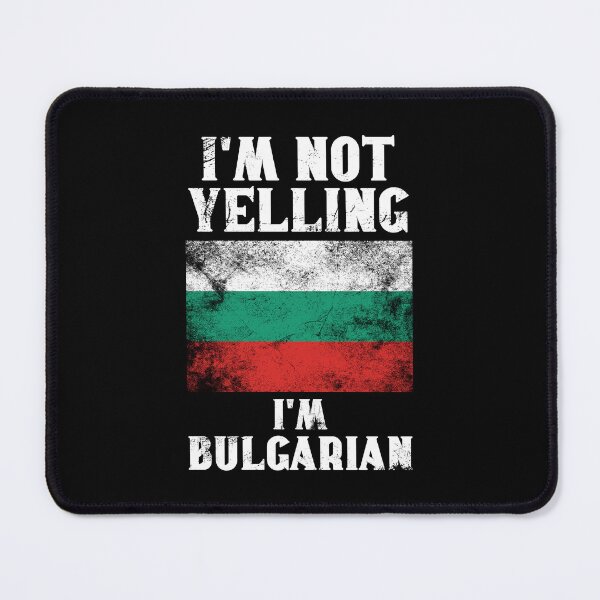 Item preview, Funny Bulgarian Gift: I'm Not Yelling, I'm Bulgarian - Retro Bulgaria Flag - Bulgaria Pride designed and sold by Adexyl.