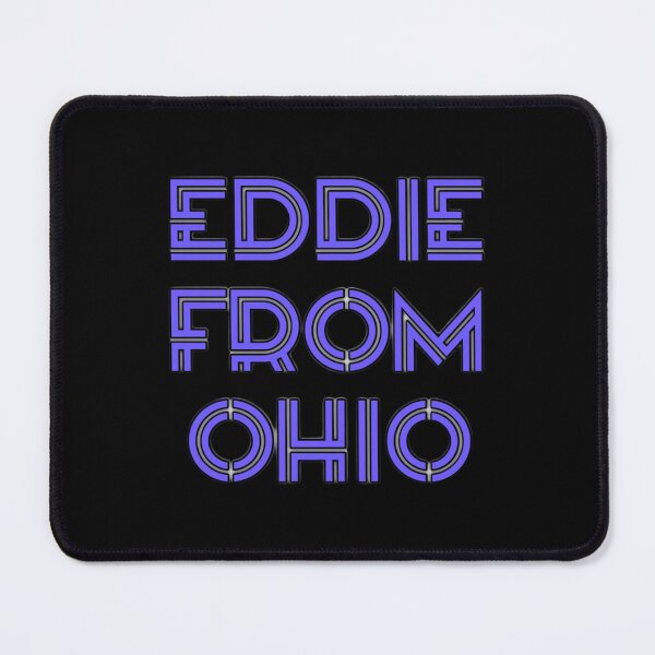 Item preview, Eddie from ohio designed and sold by GeekDownTshirt.