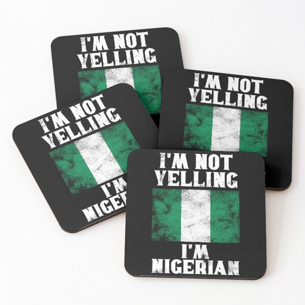 Item preview, Funny Nigerian Gift: I'm Not Yelling, I'm Nigerian - Retro Nigeria Flag - Nigeria Pride designed and sold by Adexyl.