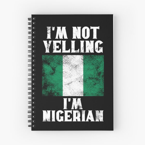 Item preview, Funny Nigerian Gift: I'm Not Yelling, I'm Nigerian - Retro Nigeria Flag - Nigeria Pride designed and sold by Adexyl.