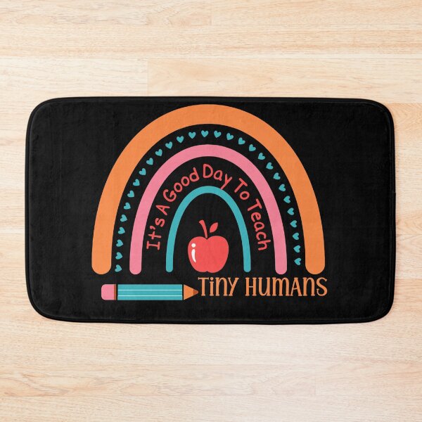Item preview, It's A Good Day To Teach Tiny Humans Funny Teacher Teaching designed and sold by Jamjomy Store.