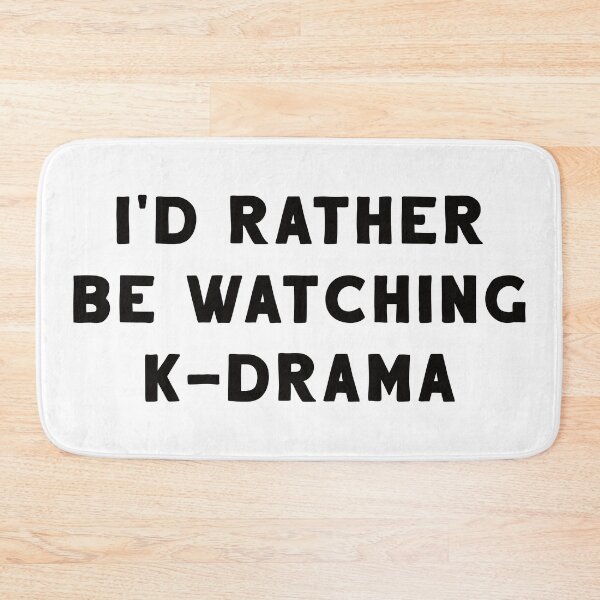 Item preview, I'd Rather Be Watching K-Drama designed and sold by teesaurus.