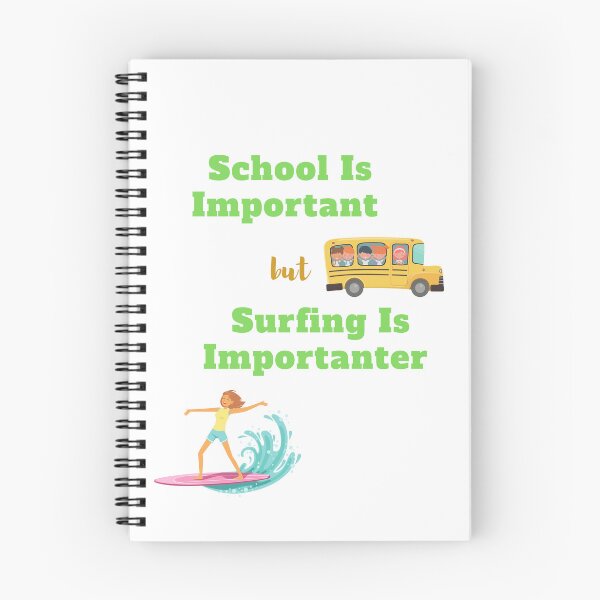 Item preview,  school is important but surfing is important designed and sold by yassminishop.