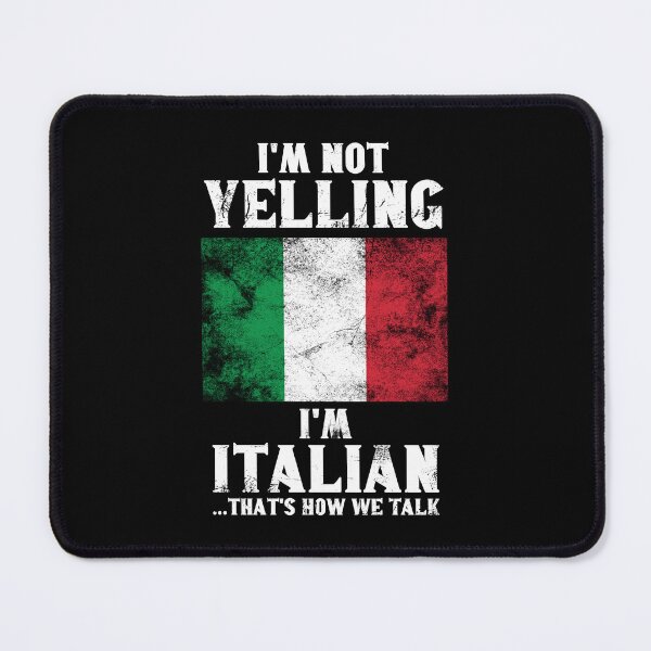 Item preview, Funny Italian Gift: I'm Not Yelling, I'm Italian, That's How We Talk - Retro Italy Flag - Italy Pride designed and sold by Adexyl.