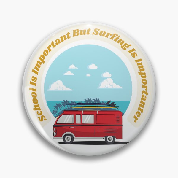 Item preview,  school is important but surfing is important designed and sold by yassminishop.