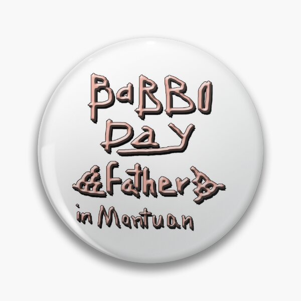 Item preview, BABBO DAY, FATHER IN MANTUAN 2 designed and sold by ILA-DODO.
