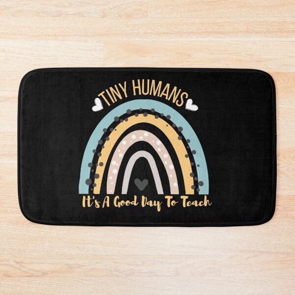 Item preview, It's A Good Day To Teach Tiny Humans Funny Teacher Teaching designed and sold by Jamjomy Store.