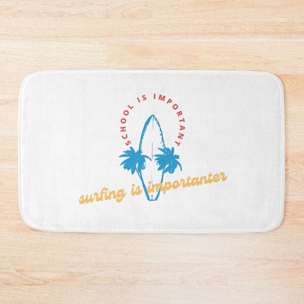 Item preview,  school is important but surfing is important designed and sold by yassminishop.