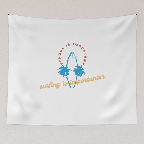 Item preview,  school is important but surfing is important designed and sold by yassminishop.