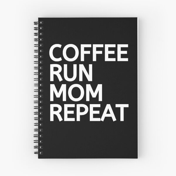Item preview, Coffee Run Mom Repeat -Cool Running  designed and sold by RunPower.