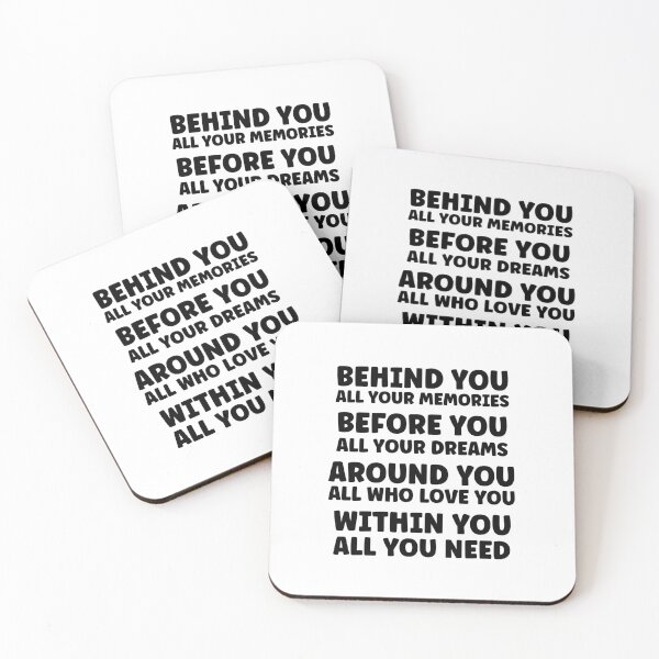 Item preview, Behind You All Your Memories Before You All Your Dreams Around You All Who Love You Within You All You Need designed and sold by miraipa.