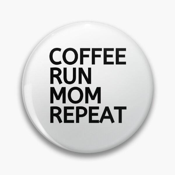 Item preview, Coffee Run Mom Repeat - Funny Running  designed and sold by RunPower.