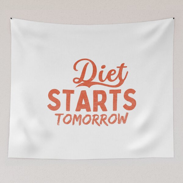 Item preview, The Diet Starts Tomorrow designed and sold by diip.