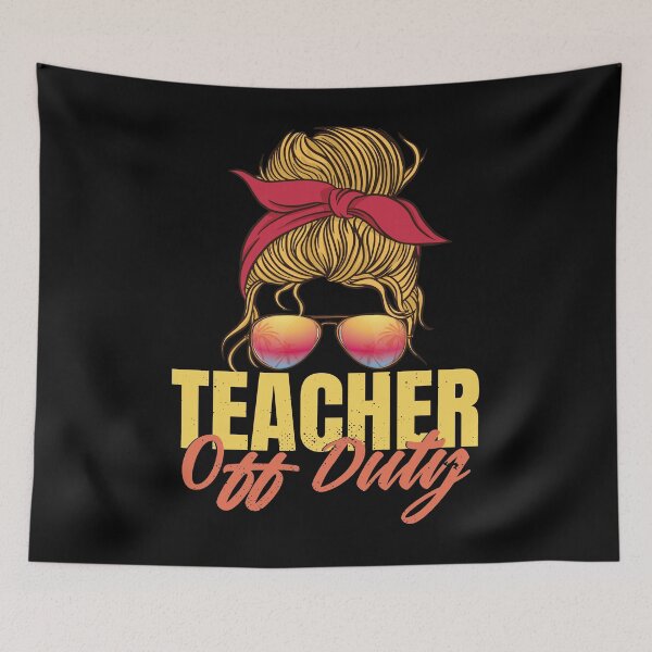 Item preview, Teacher Off Duty designed and sold by Heddar Badreddine.
