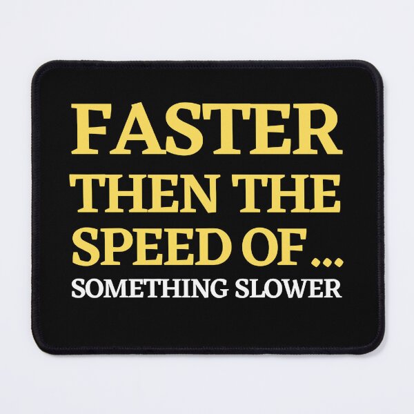 Item preview, Faster Then The Speed Of - Funny Running designed and sold by RunPower.